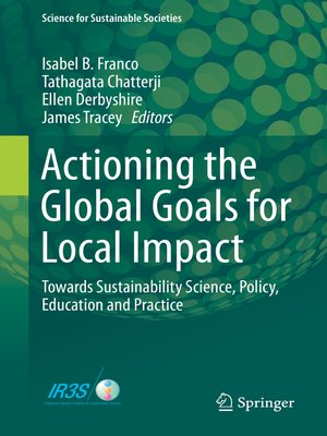 cover image of Actioning the Global Goals for Local Impact